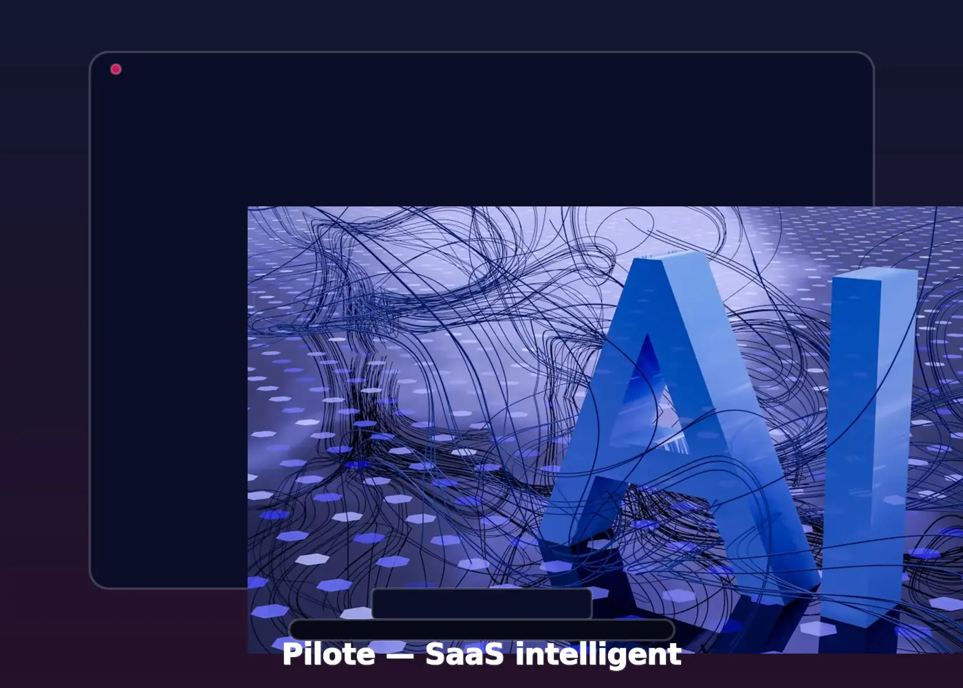 Mockup de la plateforme SaaS intelligente Pilote